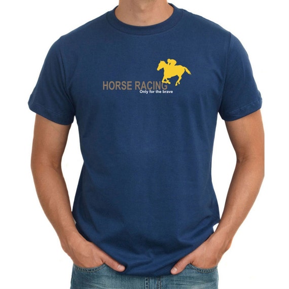 Horse Racing Only For The Brave TShirt