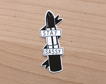 Vinyl Sticker - Stay Sassy