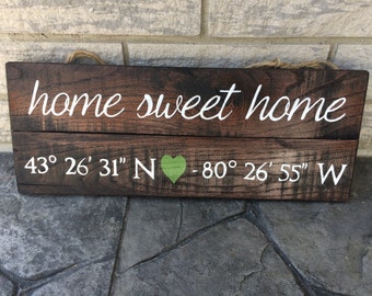 Home sweet home- longitude latitude wood sign- gift for anniversary, wedding, reclaimed wood wall art, home decor, new hous