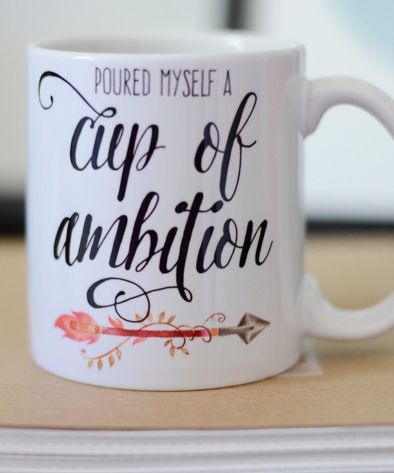 cup of ambition mug cup of ambition mug