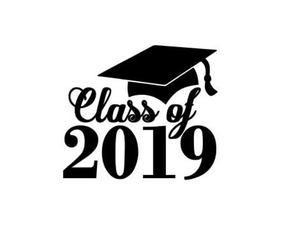 Download Class of 2019 Graduation instant download cut file for cutting