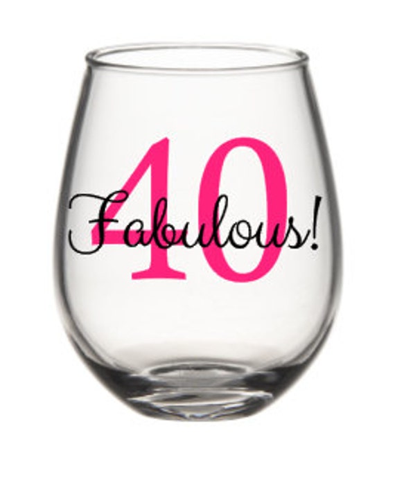 Download 40 And Fabulous Wine Glass 40th Birthday by SiplySophisticated