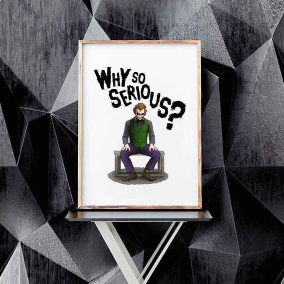 Why so serious Joker Poster Joker Quotes BatmanDC by SketchAndType