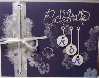 Handmade "One of a Kind" Mother's Day Card