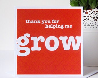 Thank You For Helping Me Grow Card - Card for Teachers - Thanks You Teacher Card - Thank You Tutor Card