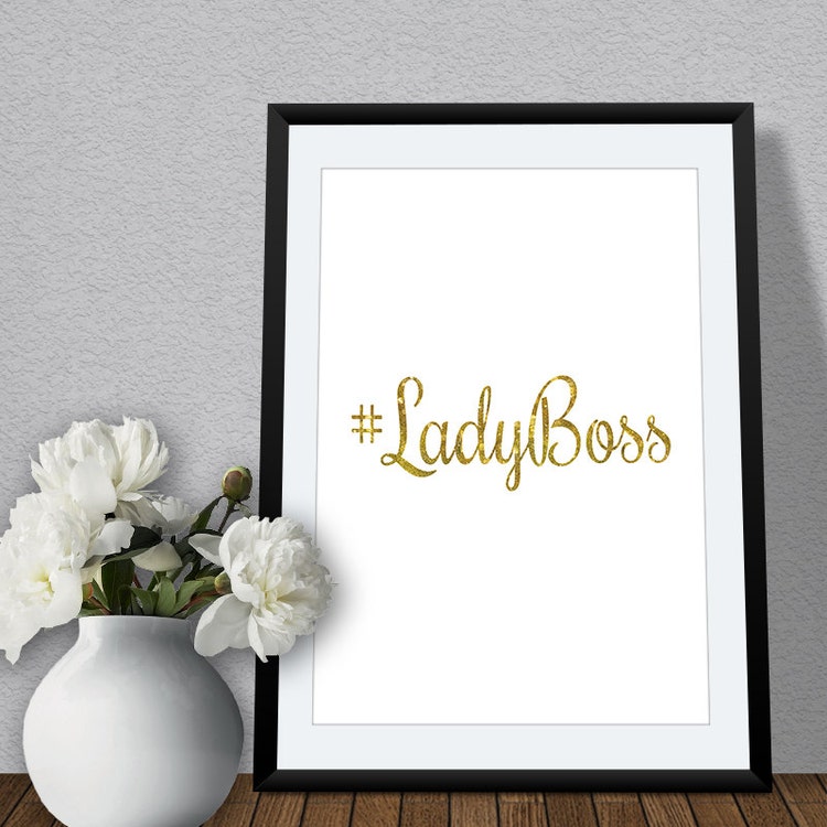 Boss Lady Gold Foil Inspirational Wall Art by DesigningMiracles