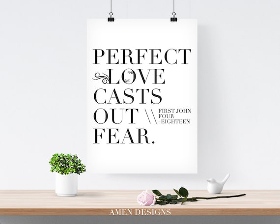 perfect-love-casts-out-fear-1-john-4-18-8x10-diy-printable