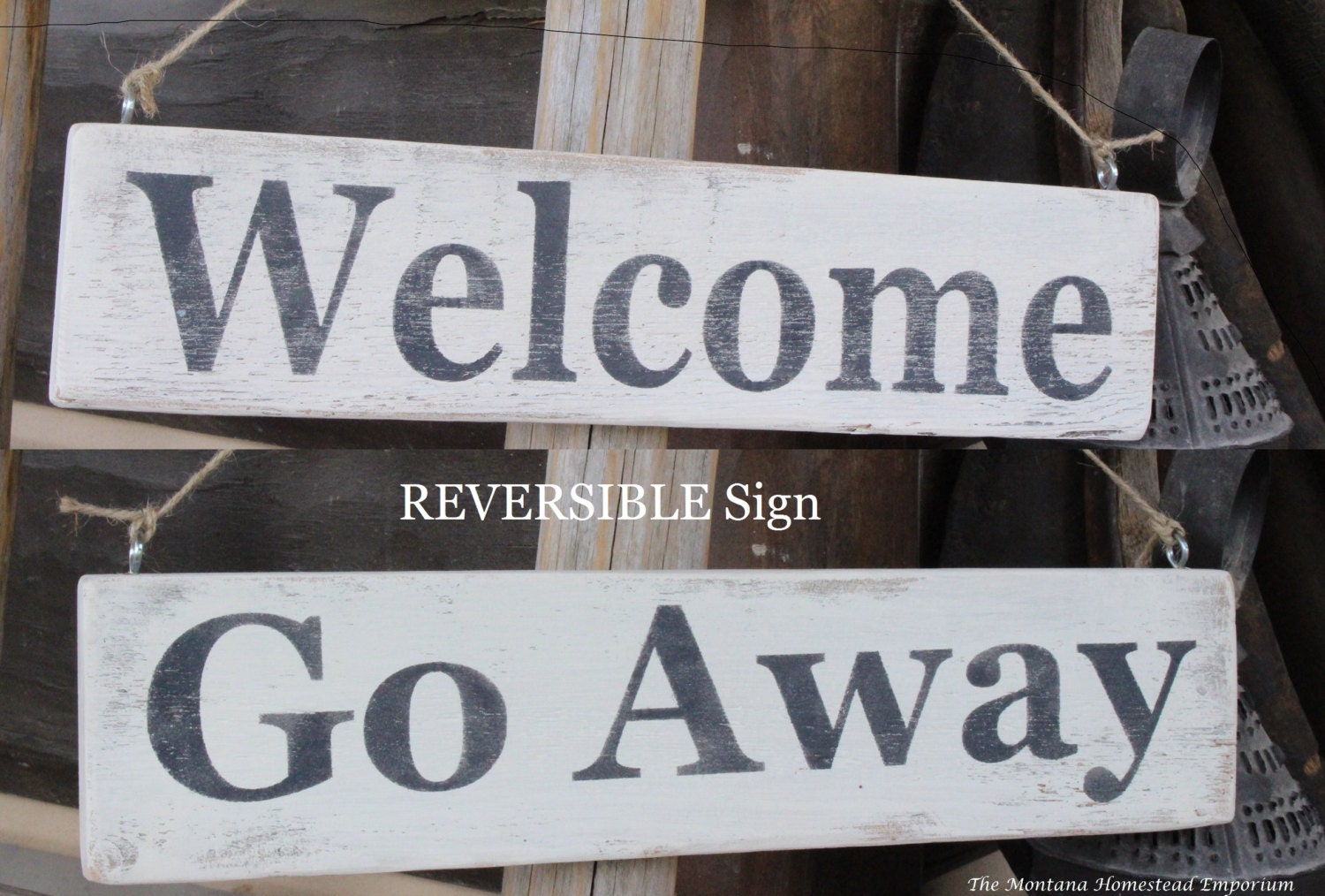 REVERSIBLE welcome sign Go Away sign rustic by TheMontanaHomestead