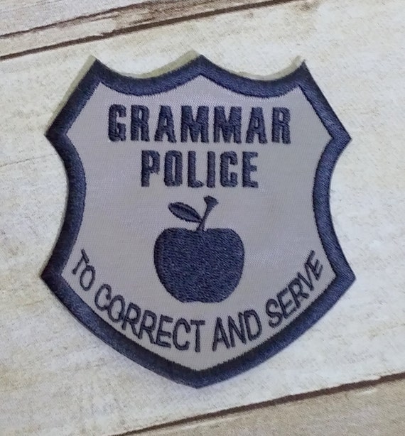 Grammar Police Badge by WhimsyStitchery on Etsy