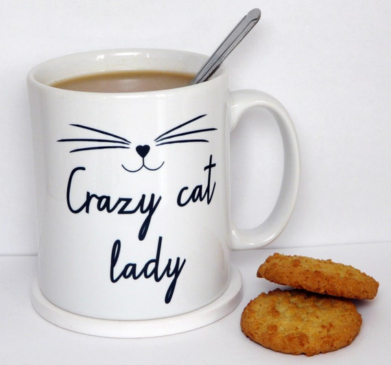 Crazy Cat Lady Mug, Kitten Mug, Cat Face, Statement Mug, Inspirational Quote, Coffee Cup, Happy Mug, UK