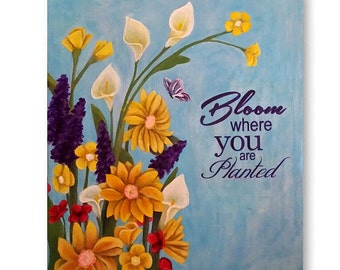 Bloom Where you are planted Greeting Cards