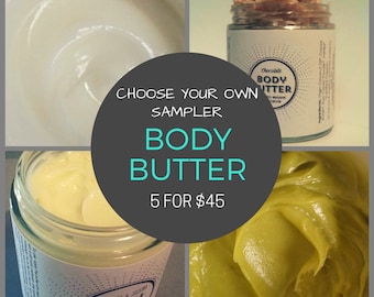 Choose Five: Body Butter Sampler Set, Organic Body Butter Sampler, All Natural Body Butter, Choose Your Own Sampler
