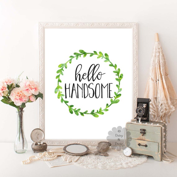 Hello handsome quote printable wall decor nursery wall art