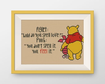 BUY 2, GET 1 FREE! Winnie the Pooh cross stitch pattern, pdf counted cross stitch pattern, Quote cross stitch pattern, you feel it, #P115