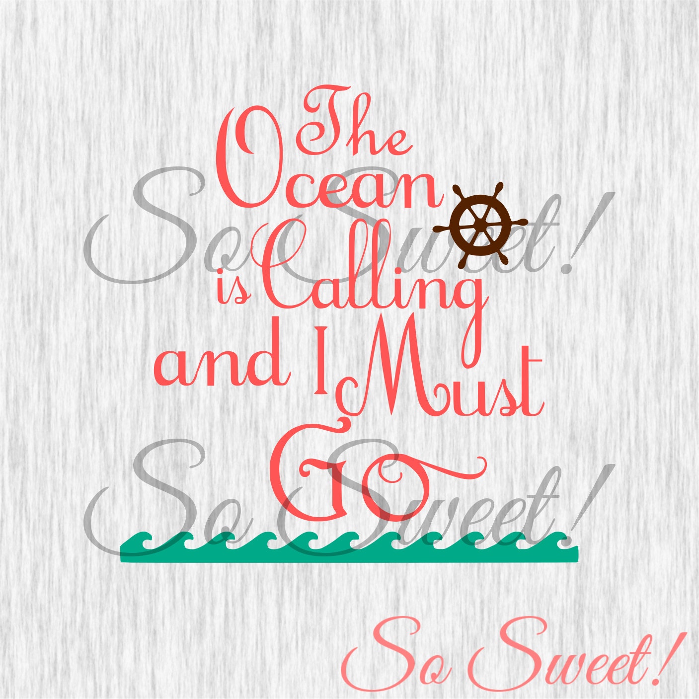 Download The Ocean Is Calling And I Must Go SVG / DXF Silhouette Quotes