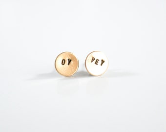 Stamped Jewelry Jewish Jewelry Oy Vey Earrings Hand Stamped Jewelry Stamped Earrings Hypoallergenic Earrings Circle Earrings Gold Earrings