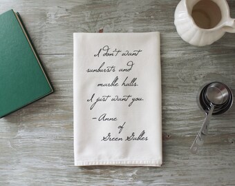 Anne of Green Gables Tea Towel - Sunbursts and Marble Halls Dish Towel - Wedding, Hostess Gift