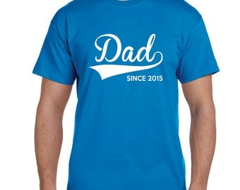 Gifts for Dad, Dad TShirt First Time Dad Gifts Personalized Mens Gift Dad Christmas Gift Mens Personalized Gifts Husband Gift Since ANY YEAR