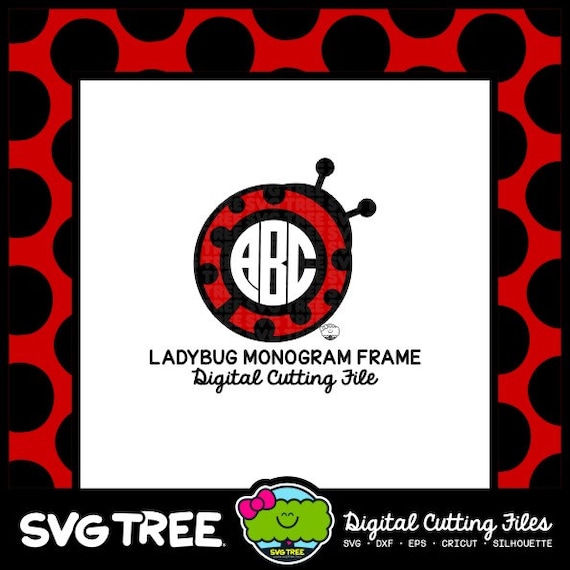 Download Ladybug Monogram Frame SVG DXF EPS Cricut Design Space by ...