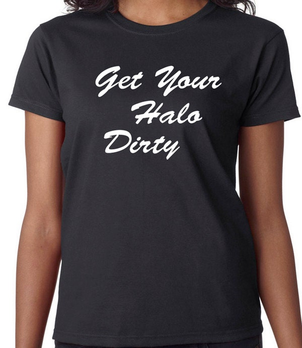 get dirty shirt