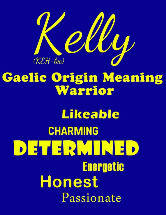 Kelly Name Meaning Digital Print Customizable Print on