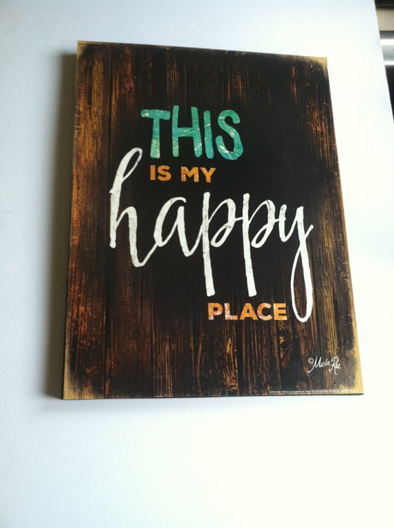 This is MY HAPPY PLACE Hand painted Sign Home decor