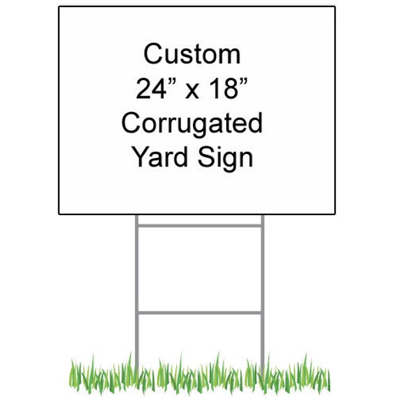1 Corrugated Yard Sign size 24 x 18 Craft by WilliamsonGraphics