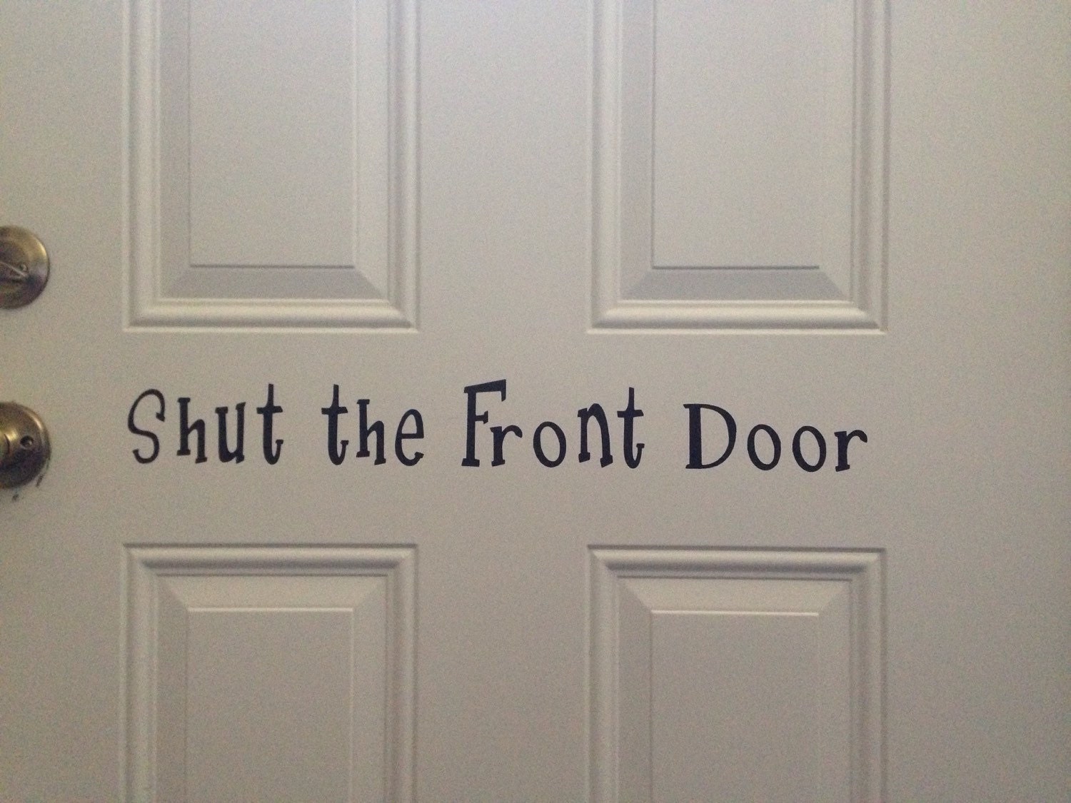 Shut the Front Door by Julescraftshack on Etsy