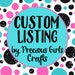 Custom Listing for Emily Bowman