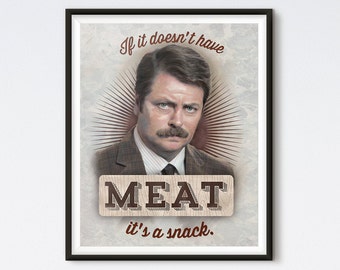 If It Doesn't Have Meat, It's A Snack - Ron Swanson Portrait - Nick Offerman Portrait - Parks & Recreation - Parks And Rec - Kitchen Art