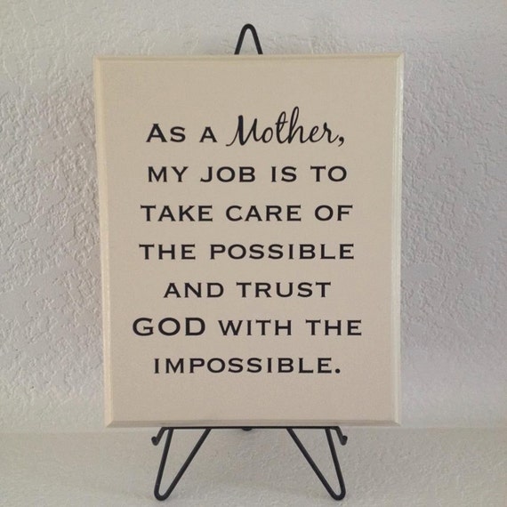 Wall decor As a Mother my Job Plaque Trust God with the