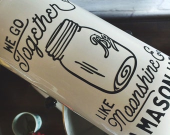 Country Romantic Kitchenaid Mixer Decal: We Go Together like Moonshine & a Mason Jar