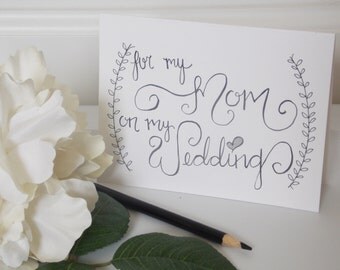 Wedding Card for Mom -For My Mom On My Wedding - Card for Mom - Mother of Bride Card - Mother of Groom Card- Wedding Gift for Mom