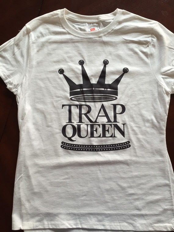 Trap queen