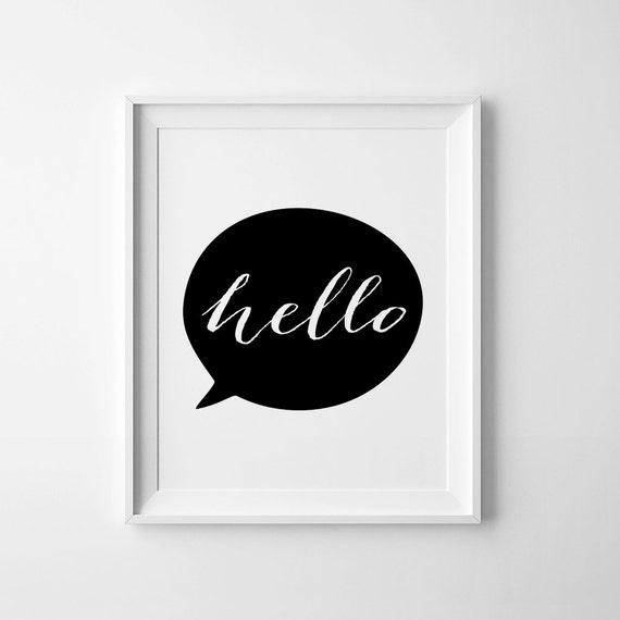 Black and white art printable art hello sign wall art