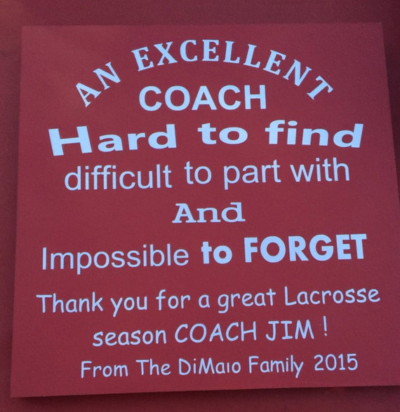 An Excellent coach Hard To Find.. by CreativeSignsByTal on Etsy