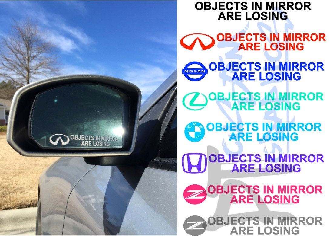 Objects in Mirror are Losing Decal by PTcustomgraphics on Etsy