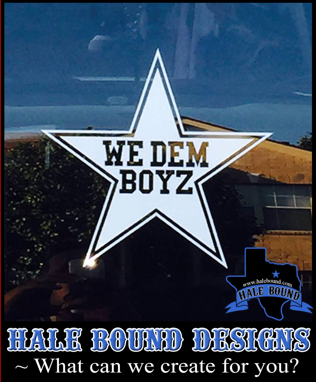 White WE DEM BOYZ Cowboys Decal