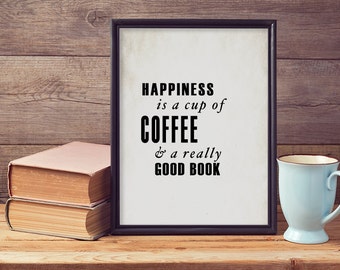 Happiness is a cup of coffee and a really good book coffee mug