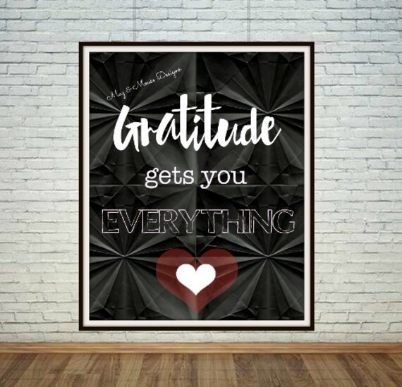 Gratitude Inspirational Quote Print Wall Decor Gift or Wall