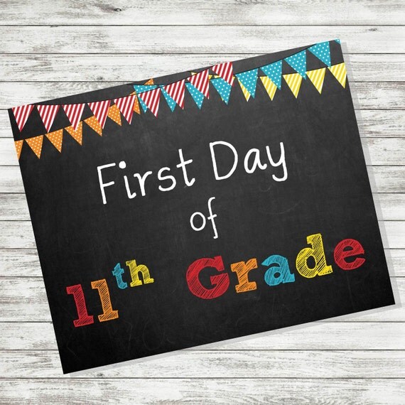First Day Of 11th Grade School Sign 8 X 10 Printable