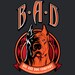 B.A.D.