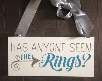 Has Anyone Seen the Rings Ring Bearer Sign, Hand Painted by IzzyB Vintage Me