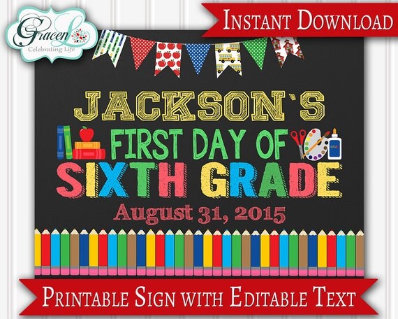 First Day Of School Sign 1st Day Of School Sign Sixth Grade