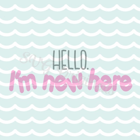 Download SVG Baby Hello I'm New Here art for cutting etc. Vector