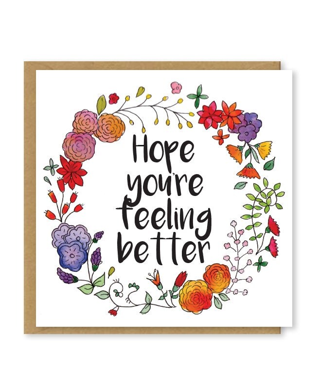Hope You re Feeling Better Card Get Well Soon Get