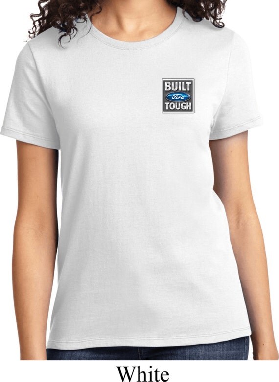 Built ford tough womens shirt #2