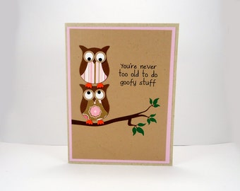 Owl card, funny birthday card, blank card, goofy, friend card, happy