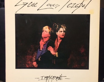 GENE LOVES JEZEBEL "Immigrant" vinyl record from 1985