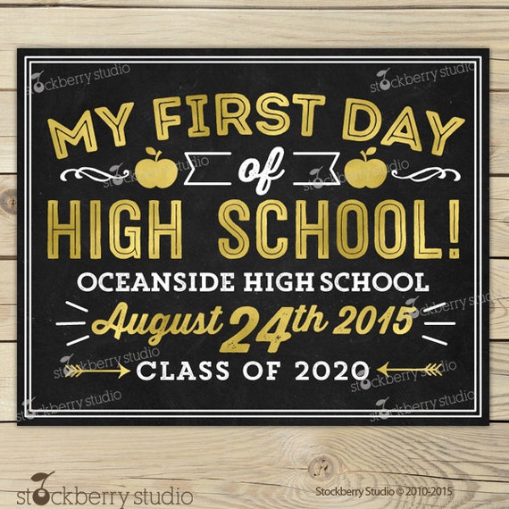 first-day-of-high-school-sign-printable-1st-by-stockberrystudio